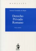 DERECHO PRIVADO ROMANO de FERNANDEZ DE BUJAN, ANTONIO 