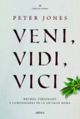 (PE) VINI, VIDI, VICI de JONES, PETER 