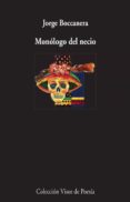 MONLOGO DEL NECIO de BOCCANERA, JORGE 