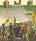 CONQUISTADORES Y EXPLORADORES ESPAOLES di VV.AA. 