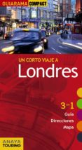UN CORTO VIAJE A LONDRES 2012 (GUIARAMA COMPACT) ANAYA TOURING de BLANCO BARBA, ELISA 