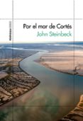 POR EL MAR DE CORTES de STEINBECK, JOHN 