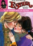 LAS NOVELAS DE ESTHER N 2: EL PRIMER BESO DE ESTHER de BIELBA, ARIADNA 