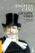 GIUSEPPE VERDI de CASO, ANGELES 