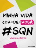 Minha Vida Cor-de-rosa #sqn (ebook)