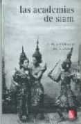 LAS ACADEMIAS DE SIAM Y OTROS CUENTOS (2 ED.) de MACHADO DE ASSIS, J.M. 
