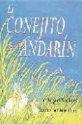 EL CONEJITO ANDARIN di BROWN, MARGARET WISE 