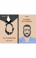DESOBEDIENCIA CIVIL - LA MUERTE DE LA POLITICA de THOREAU, HENRY DAVID HESS, KARL 