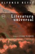 LITERATURA UNIVERSAL de REYES, ALFONSO 