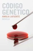 CODIGO GENETICO de LAFUENTE, AMALIA 