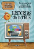 HISTORIAS DE LA TELE de CASADO, MARIA 