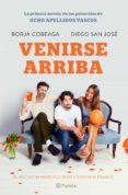 VENIRSE ARRIBA de COBEAGA, BORJA SAN JOSE, DIEGO 