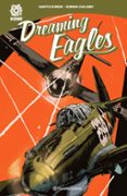 DREAMING EAGLES di ENNIS, GARTH 