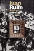 ANTOLOGIA PERSONAL de RULFO, JUAN 