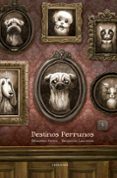 DESTINOS PERRUNOS de PEREZ, SEBASTIEN