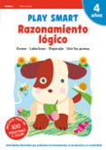 CUADERNOS PLAYSMART/GAKKEN: RAZONAMIENTO LGICO (4 AOS) di VV.AA. 