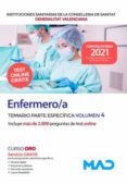ENFERMERO/A DE INSTITUCIONES SANITARIAS DE LA CONSELLERIA DE SANITAT DE LA GENERALITAT VALENCIANA. TEMARIO PARTE ESPECIFICA   (VOL. 4) di VV.AA. 