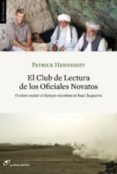 EL CLUB DE LECTURA DE LOS OFICIALES NOVATOS di HENNESSEY, PATRICK 