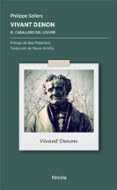 VIVANT DENON di SOLLERS, PHILIPPE 