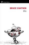 UTZ de CHATWIN, BRUCE 