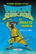 NINJAS SURICATAS AMULETO DE SHAOLIN de JONES, GARETH 