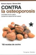 CONTRA LA OSTEOPOROSIS di ASPREA, BARBARA 