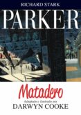 PARKER 4: MATADERO di COOKE, DARWYN 