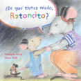 DE QUE TIENES MIEDO, RATONCITO? di ISERN, SUSANA 
