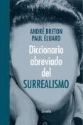 DICCIONARIO ABREVIADO DEL SURREALISMO de BRETON, ANDRE  ELUARD, PAUL 