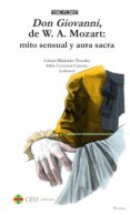 DON GIOVANNI, DE W.A.MOZART: MITO SENSUAL Y AURA SACRA di MENENDEZ TORRELLAS, GABRIEL 