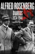 ALFRED ROSENBERG: DIARIOS 1934-1944 di BAJOHR, FRANK 