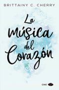 LA MSICA DEL CORAZN di CHERRY, BRITTAINY C. 
