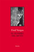 EL HOMBRE DEL REVES de VARGAS, FRED 