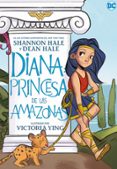 DIANA, PRINCESA DE LAS AMAZONAS de HALE, SHANNON 