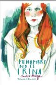 MI NOMBRE NO ES IRINA di ALIAGA, XAVIER 
