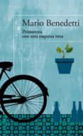 PRIMAVERA CON UNA ESQUINA ROTA di BENEDETTI, MARIO 
