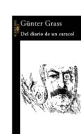 DIARIO DE UN CARACOL de GRASS, GUNTER 