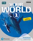 Portada de Your World 1º ESO Workbook & Interactive Student-Worbook and Digital R