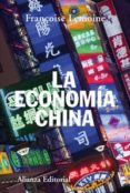 LA ECONOMIA CHINA de LEMOINE, FRANOISE 