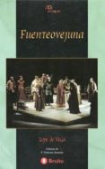 FUENTEOVEJUNA di LOPE DE VEGA, FELIX 