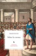 SOBRE LA CORANA de DEMOSTENES 