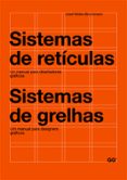 SISTEMAS DE RETICULAS: UN MANUAL PARA DISEADORES GRAFICOS = SIST EMAS DE GRELHAS (ED. BILINGE ESPAOL-PORTUGUES) de MULLER-BROCKMANN, JOSEF 