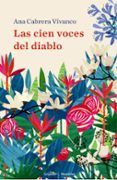 LAS CIEN VOCES DEL DIABLO de CABRERA VIVANCO, ANA 