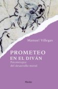 PROMETEO EN EL DIVAN de VILLEGAS, MANUEL 
