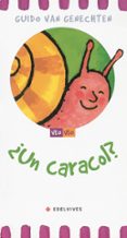 UN CARACOL? de GENECHTEN, GUIDO VAN 