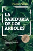 LA SABIDURIA DE LOS ARBOLES di KARCHE, VINCENT 