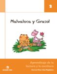 CUADERNO 2 LECTOESCRITURA (MALVALOCA Y GIRASOL) di VV.AA