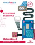 Portada de Matemáticas - Estraregias de cálculo 2 EPO. Emociónate