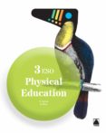 PHYSICAL EDUCATION 3 ESO EDUCACION FISICA INGLES ED 2015 di VV.AA. 