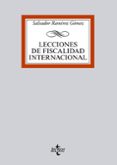 LECCIONES DE FISCALIDAD INTERNACIONAL de RAMIREZ GOMEZ, SALVADOR 